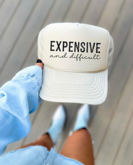 Expensive and Difficult Trucker Hat